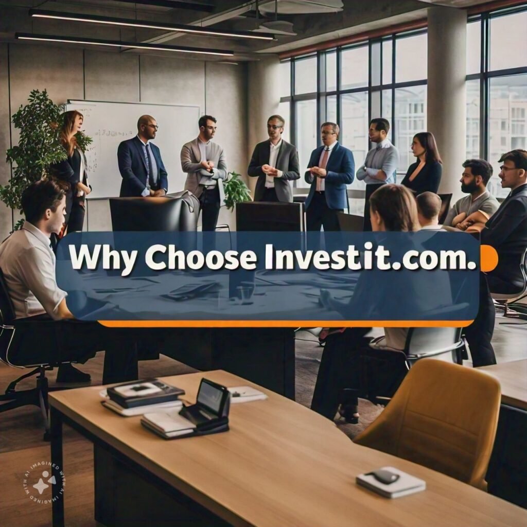 Why Choose Investiit.com?